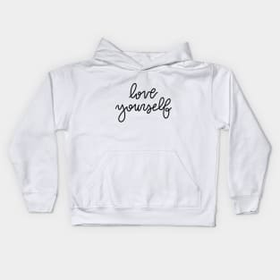 love yourself Kids Hoodie